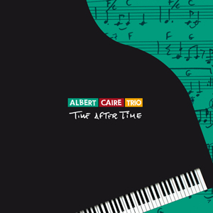 Albert Caire Trío - cd "Time after time"