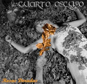 Cuarto Oscuro - cd "Rosas doradas"