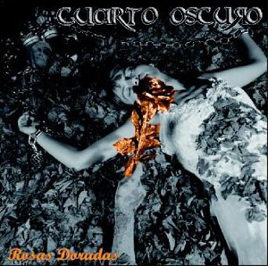 Cuarto Oscuro - cd "Rosas Doradas" - psm-31216-cd - PSM-music