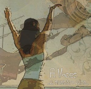 A Voces - ... a nuestro aire