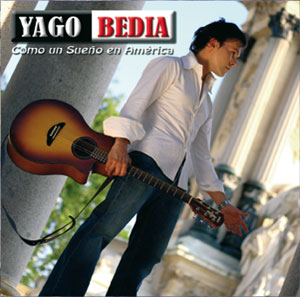 Yago Bedia - Como un sueño en América