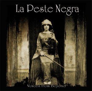 La Peste Negra - Voices from Beyond
