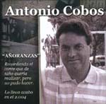 Antonio Cobos - A&ntilde;oranza