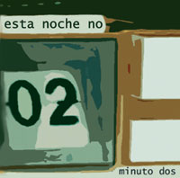 Esta noche no - Minuto dos - PSM-music