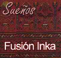 Fusi&oacute;n Inka - cd "Sue&ntilde;os" - PSM records - PSM music