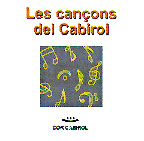 Cor Cabirol - cd "Les can&ccedil;ons del cor Cabirol" - PSM records - PSM music