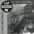 Cap Problema - No puc oblidar