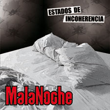 MalaNoche - disco digital "Estados de incoherencia" - PSM music
