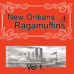 New Orleans Ragamuffins - Vol. 1