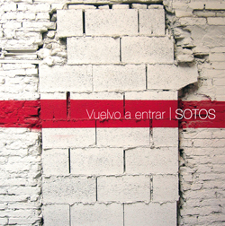 Sotos - cd "Vuelvo a entrar" -  venta digital - PSM-music