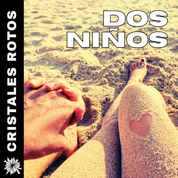 Cristales Rotos sencillo Dos Ni単os